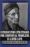 Intervention Strategies For Emotional Problems In Later Life Master Work