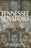 Tennessee Senators 1911-2001: Portraits of Leadership in a Century of Change