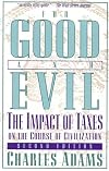 For Good and Evil: The Impact of Taxes on the Course of Civilization