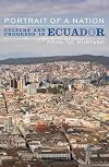 Portrait of a Nation: Culture and Progress in Ecuador