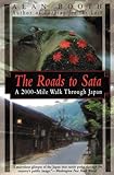 The Roads To Sata A 2000mile Walk Through Japan