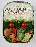 The Just Bento Cookbook Everyday Lunches To Go