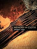 Memory On Cloth Shibori Now