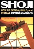 Shoji How To Design Build And Install Japanese Screens