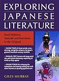 Exploring Japanese Literature Read Mishima Tanizaki And Kawabata In The Original