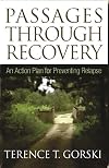 Passages Through Recovery: An Action Plan for Preventing Relapse