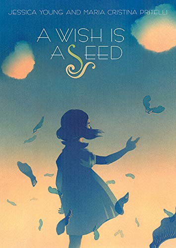 A Wish Is a Seed cover