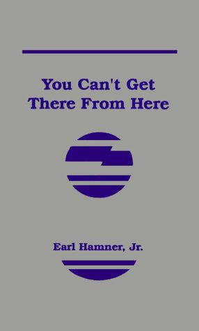 You Can't Get There from Here book cover