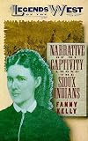 Narrative of My Captivity among the Sioux Indians
