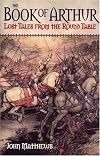 The Book of Arthur: Lost Tales from the Round Table