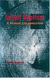 Infant Baptism: A Parish Celebration (Font and Table Series) (Font & Table Series)