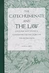 The Catechumenate and the Law: A Pastoral and Canonical Commentray for the Church in the United States