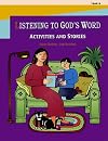 Activities and Stories: Year B (Listening to God's Word)