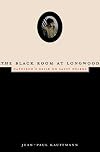 The Dark Room at Longwood: A Voyage to St Helena