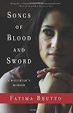 Songs Of Blood And Sword A Daughters Memoir