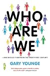 Who Are We - And Should It Matter in the 21st Century?