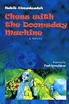 Chess with the Doomsday Machine