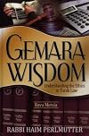 Gemara Wisdom: Understanding the Ethics in Torah Law Bava Metzia