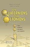 On Quaternions And Octonions
