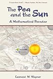 The Pea And The Sun A Mathematical Paradox