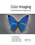 Color Imaging Fundamentals And Applications