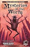 Mysteries of the Worm (Third Edition)