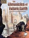 The Chronicles of Future Earth: A Setting Book for Basic Roleplaying