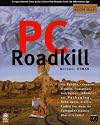 PC Roadkill