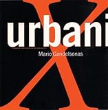 Xurbanism Architecture And The American City