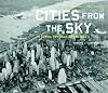 Cities from the Sky: An Aerial Portrait of America