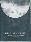 Brodsky & Utkin: The Complete Works