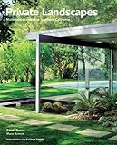Private Landscapes Modernist Gardens In Southern California
