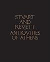 Antiquities of Athens: Measured and Delineated by James Stuart, FRS and FSA, and Nicholas Revett, Painters and Architects (Classical America Series in ... Architecture (Princeton Architectural Press))