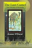 The Last Camel: True Stories about Somalia
