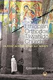The Ethiopian Orthodox Tawahido Church