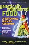 Genetically Engineered Food: A Self-Defense Guide for Consumers