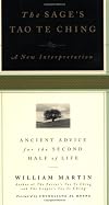 The Sage's Tao Te Ching: Ancient Advice for the Second Half of Life