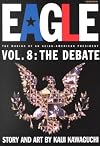 Eagle: The Making of an Asian-American President, Vol. 8: The Debate
