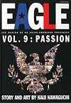 Eagle: The Making of an Asian-American President, Vol. 9: Passion