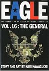 Eagle: The Making of an Asian-American President, Vol. 16: The General