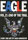 Eagle: The Making of an Asian-American President, Vol. 21: End of the Trail