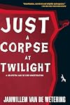 Just a Corpse at Twilight