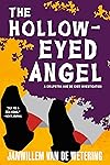 The Hollow-Eyed Angel