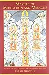 Shambhala Masters Of Meditation And Miracles [Paperback] [Jan 01, 1981] Tulku Thondup