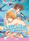 Selfish Mr. Mermaid (Yaoi)