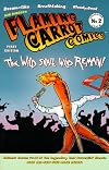 Flaming Carrot Comics: The Wild Shall Wild Remain (Collected Album 2)