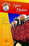 Hidden New Mexico Including Albuquerque Santa Fe Taos And The Enchanted Circle