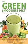 Green Smoothies Diet: The Natural Program for Extraordinary Health
