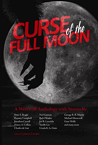Curse of the Full Moon: A Werewolf Anthology book cover