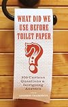What Did We Use Before Toilet Paper?